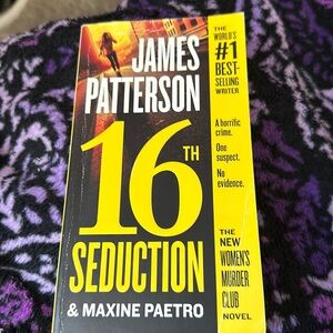 “16th Seduction” by James Patterson and Maxine Paetro